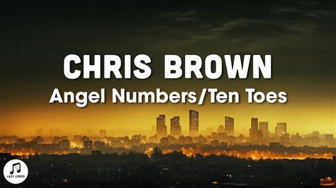 angel numbers chris brown lyrics|10 toes angel numbers lyrics.